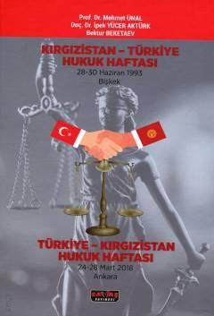 Kırgızistan – Türkiye Hukuk Haftası