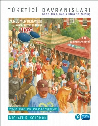 Tüketici Davranişlari - Satın Alma, Sahip Olma Ve Varoluş / Consumer Behavior - Buying, Having, And Being