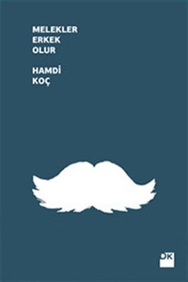 Melekler Erkek Olur Özel Basım