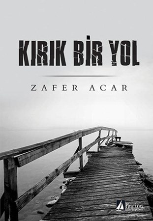 Kırık Bir Yol