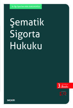 Şematik Sigorta Hukuku