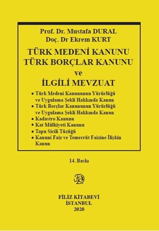 Türk Medeni Kanunu Türk Borçlar Kanunu ve İlgili Mevzuat