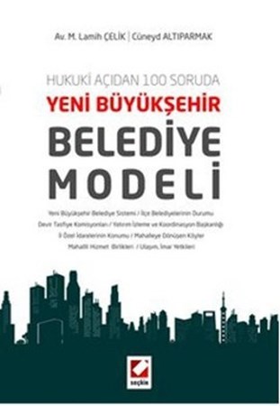 Hukuki Açıdan 101 Sorudayeni Büyükşehir Belediye Modeli