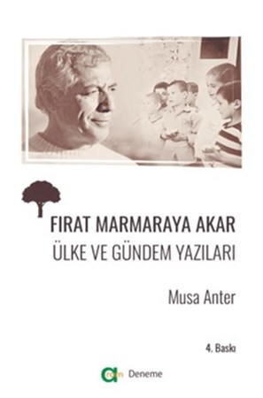 Fırat Marmaraya Akar - Ülke ve Gündem Yazıları