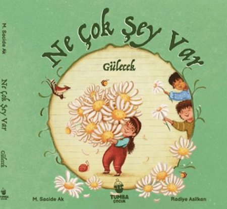 Ne Çok Şey Var Gülecek