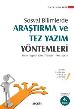 Sosyal Bilimlerde Araştırma Ve Tez Yazım Yöntemleri Konu Tespiti – Süreç Yönetimi – Tez Yazımı