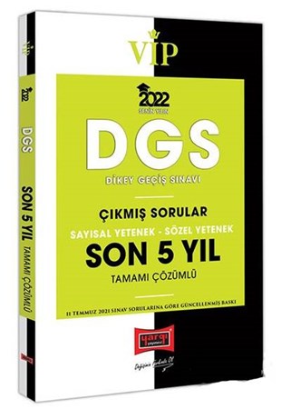 2022 VİP DGS Sayısal Yetenek Sözel Yetenek Son 5 Yıl Tamamı Çözümlü Çıkmış Sorular