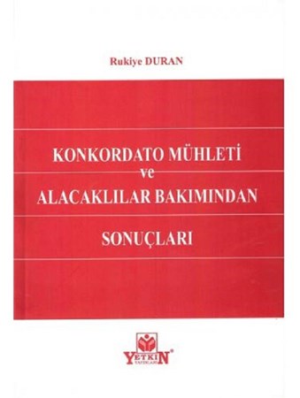 Konkordato Mühleti ve Alacaklılar Bakımından Sonuçları