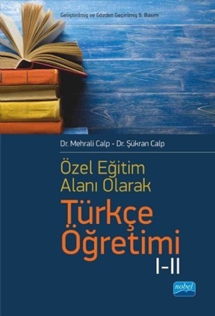 Özel Öğretim Alanı Olarak Türkçe Öğretimi I-Ii