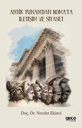 Antik Yunan'dan Roma'ya İletişim Ve Siyaset
