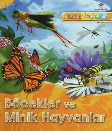Böcekler ve Minik Hayvanlar / Kaşifler