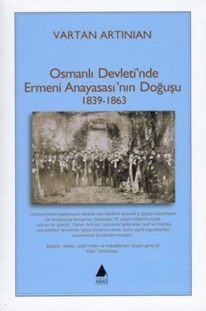 Osmanlı Devletinde Ermeni Anayasasının Doğuşu