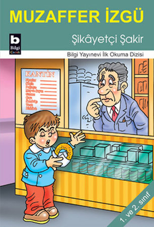 Şikayetçi Şakir / İlk Okuma Dizisi