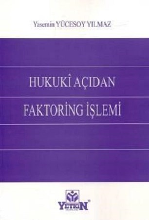 Hukuki Açıdan Faktoring İşlemi
