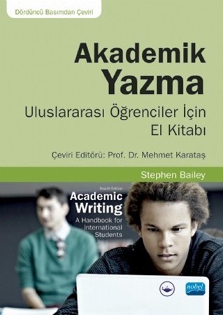 Akademik Yazma - Uluslararası Öğrenciler İçin El Kitabı / Academic Writing A Handbook For International Students