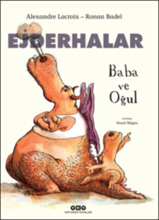Ejderhalar - Baba ve Oğulv (Ciltli)