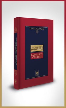 Babalar ve Oğullar-Dünya Klasikleri (Ciltli)