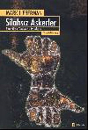 Silahsız Askerler Amerikan Tarihinde Pasifizm