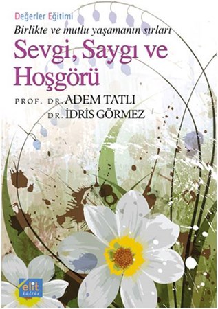Sevgi, Saygı Ve Hoşgörü Cep Boy