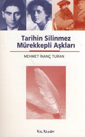 Tarihin Silinmez Mürekkepli Aşkları