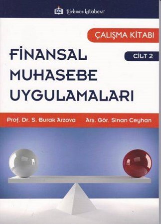 Finansal Muhasebe Uygulamaları Cilt 2 Çalışma Kitabı