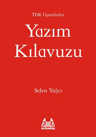 Yazım Kılavuzu (TDK Uyumlu)