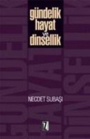Gündelik Hayat Ve Dinsellik