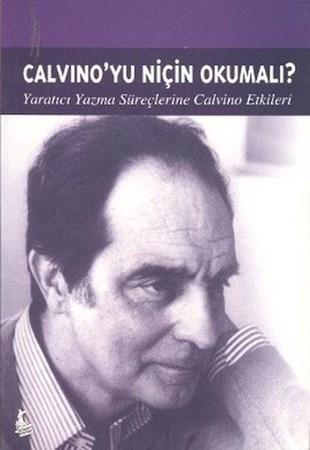 Calvinoyu Niçin Okumalı