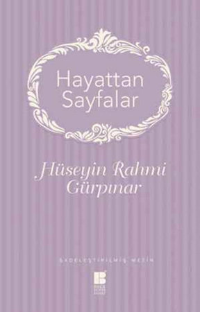 Hayattan Sayfalar - Sadeleştirilmiş Metin