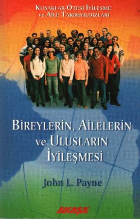Bireylerin,Ailelerin ve Ulusların İyileşmesi