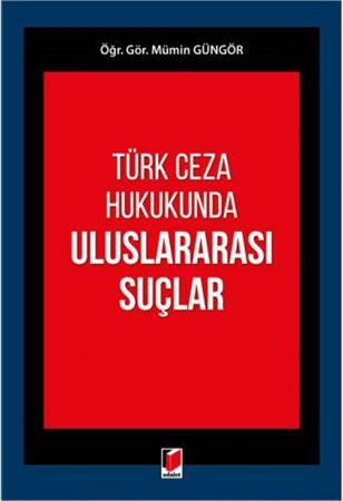 Türk Ceza Hukukunda Uluslararası Suçlar