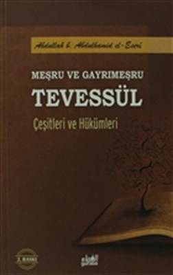Meşru Ve Gayrımeşru Tevessül Çeşitleri Ve Hükümleri