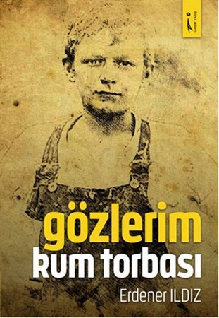 Gözlerim Kum Torbası