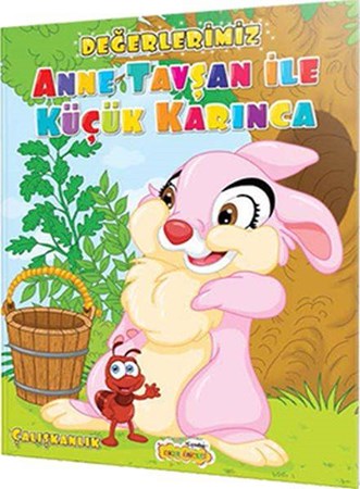 Değerlerimiz Hikaye Seti Anne Tavşan Ile Küçük Karınca