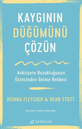 Kaygının Düğümünü Çözün