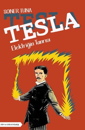 Tesla Elektriğin Tanrısı