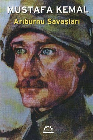 Arıburnu Savaşları Mustafa Kemal