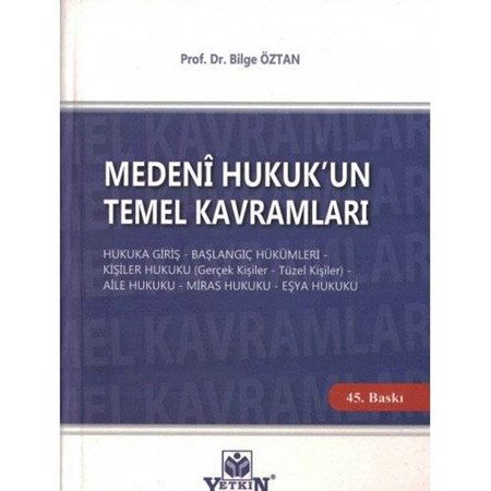 MEDENÎ HUKUK'UN TEMEL KAVRAMLARI
