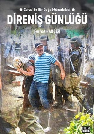 Direniş Günlüğü / Gerze’de Bir Doğa Mücadelesi