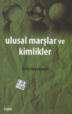 Ulusal Marşlar ve Kimlikler