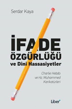 İfade Özgürlüğü Ve Dini Hassasiyetler