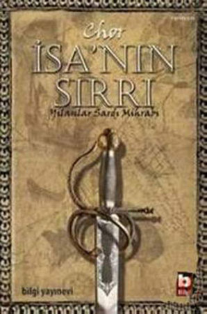 İsa'nın Sırrı  Yılanlar Sardı Mihrabı