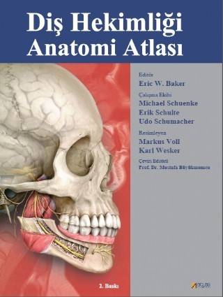 Diş Hekimliği Anatomi Atlasi - Anatomy For Dental Medicine