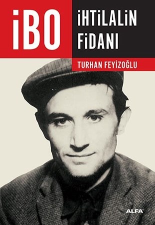 İbo İhtilalin Fidanı