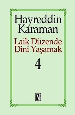 Laik Düzende Dini Yaşamak 4