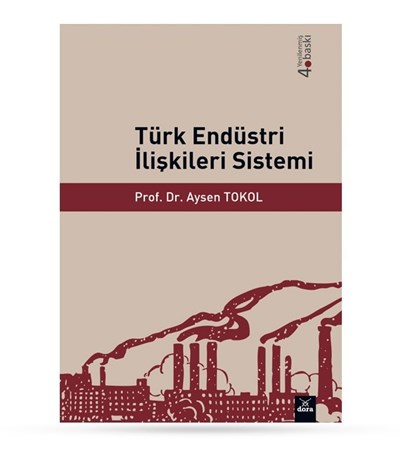 Türk Endüstri İlişkileri Sistemi