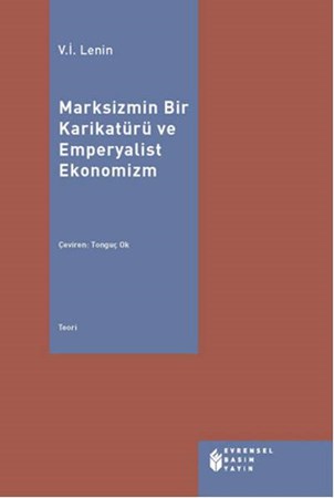 Marksizmin Bir Karikatürü Ve Emperyalist Ekonomizm
