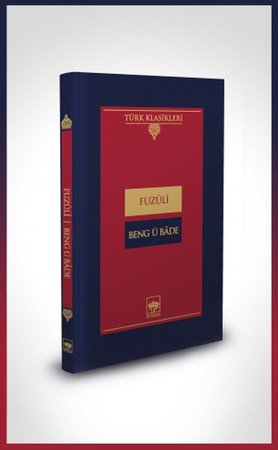 Beng ü Bade-Türk Klasikleri (Ciltli)