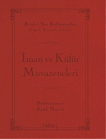 İman ve Küfür Muvazeneleri (Çanta Boy - İki Renk)