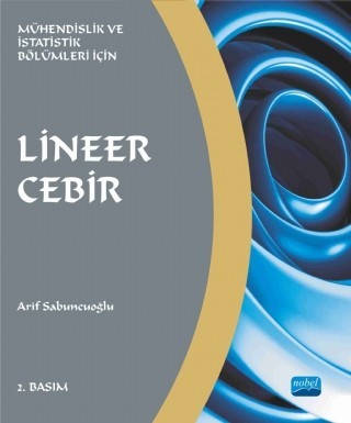 Lineer Cebir -Mühendislik Ve İstatistik Bölümleri İçin-